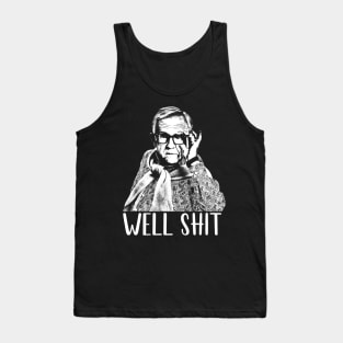 Well Shit White Stencil Tank Top